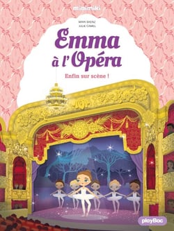 Emma à l'Opéra - Enfin sur scène - Tome 3