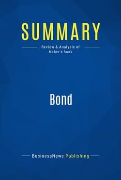 Summary: Bond - Review and Analysis of Maher's Book
