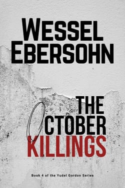 The October Killings - Yudel Gordon Stories, #4