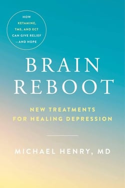 Brain Reboot - New Treatments for Healing Depression