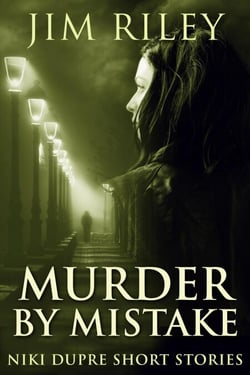 Murder By Mistake - Niki Dupre Short Stories, #8