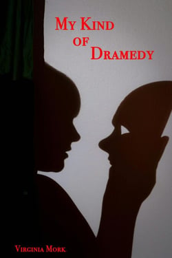 My Kind of Dramedy
