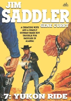 Jim Saddler 7: Yukon Ride - Jim Saddler, #7