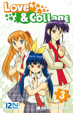 Love &amp; Collage - tome 03