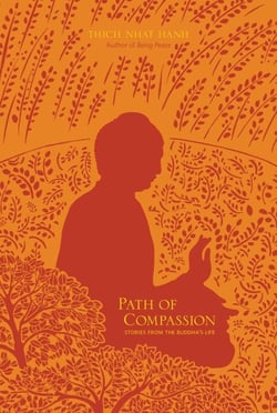 Path of Compassion - Stories from the Buddha's Life