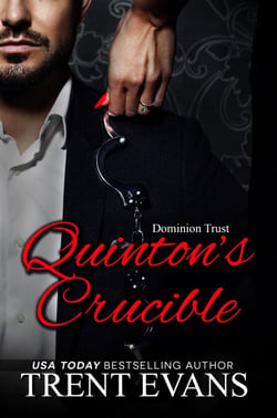 Quinton's Crucible - Dominion Trust