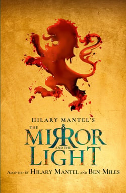 The Mirror and the Light - RSC Stage Adaptation