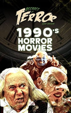 Decades of Terror 2019: 1990's Horror Movies - Decades of Terror