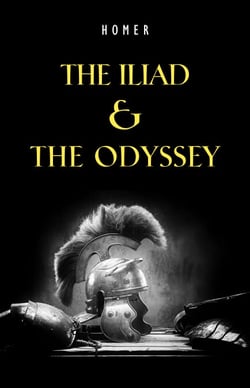 The Iliad &amp; The Odyssey