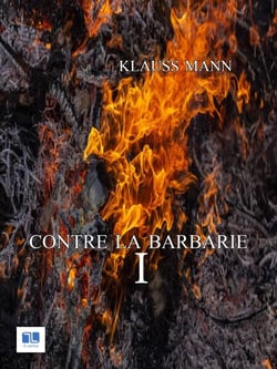 Contre la barbarie - Tome 1