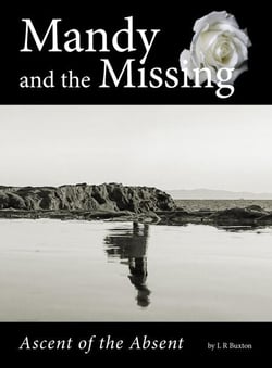Mandy And The Missing: Ascent Of The Absent.