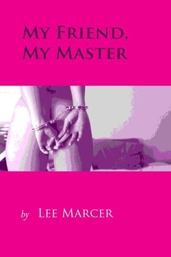 My Friend, My Master