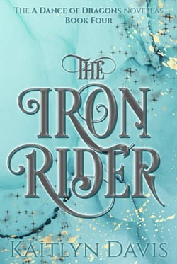 The Iron Rider (A Dance of Dragons #3.5) - The A Dance of Dragons Novellas, #4
