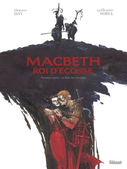 Macbeth, roi d'Écosse - Tome 01 - Le Livre des sorcières
