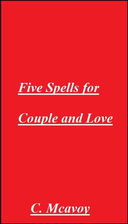 Five Spells for Couple and Love