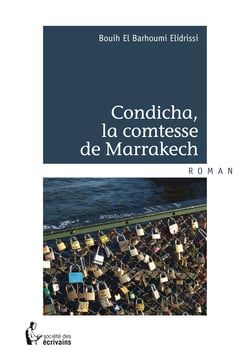 Condicha, la comtesse de Marrakech