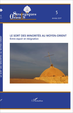 Le sort des minorités au Moyen-Orient - Entre espoir et résignation