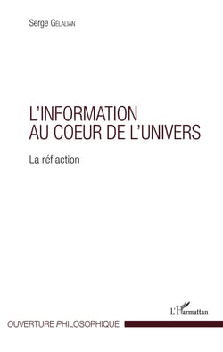 L'information au coeur de l'univers - La réflaction