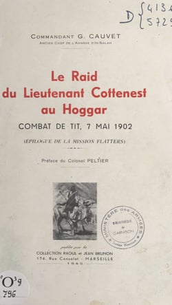 Le raid du lieutenant Cottenest au Hoggar - Combat de Tit, 7 mai 1902 : épilogue de la mission Flatters