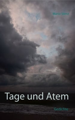 Tage und Atem - Die Essenz gelebter Stunden