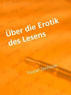 Essays - Über die Erotik des Lesens