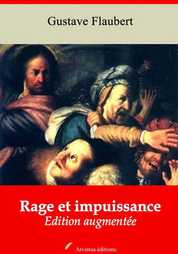 Rage et impuissance – suivi d'annexes - Nouvelle édition 2019