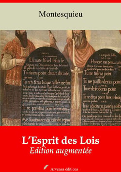 De l’esprit des lois – suivi d'annexes - Nouvelle édition 2019