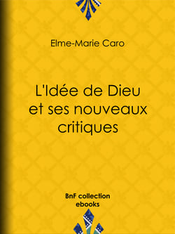 L'Idée de Dieu et ses nouveaux critiques