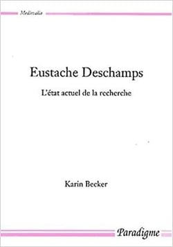 Eustache Deschamps : état actuel de la recherche