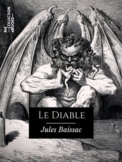 Le Diable - Histoire de la diablerie chrétienne