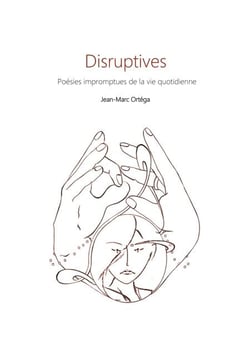 Disruptives - Poésie impromptues de la vie quotidienne