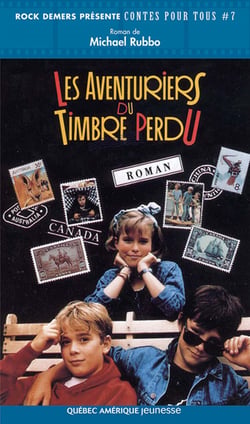 Les Aventuriers du timbre perdu - Contes pour tous 07