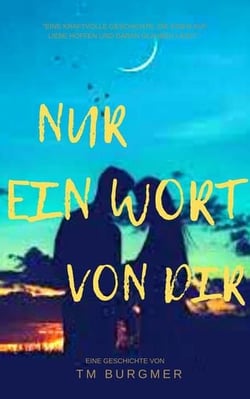 Nur ein Wort von DirLovestory