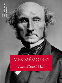 Mes mémoires - Histoire de ma vie et de mes idées