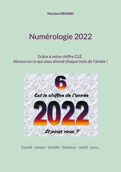 Numérologie 2022 - Grâce à votre chiffre CLÉ, découvrez ce qui vous attend chaque mois de l'année !