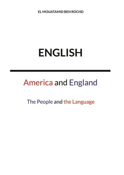 ENGLISH: America and England - The People and the Language