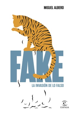 Fake - La invasión de lo falso