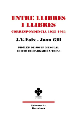 Entre llibres i llibres - Correspondència 1935-1983