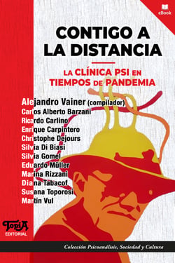 Contigo a la distancia - La clínica psi en tiempos de pandemia