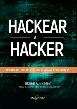 Hackear al hacker - Aprende de los expertos que derrotan a los hackers