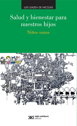 Salud y bienestar para nuestros hijos - Niños sanos