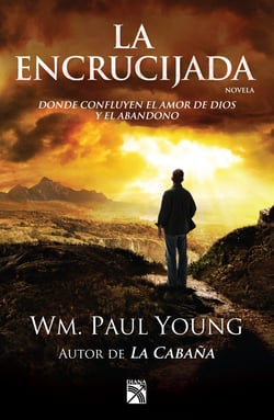 La encrucijada - Donde confluyen el amor de Dios y el abandono