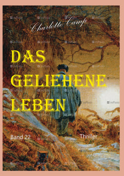 Das geliehene Leben - Band 22