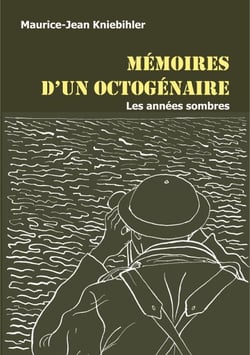 Mémoires d'un octogénaire - Les années sombres