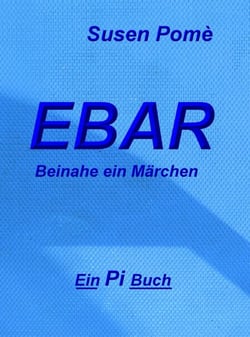Ebar - Beinahe ein Märchen