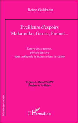 Eveilleurs d'espoirs - Makarenko, Garric, Freinet... - L'entre deux guerrres, période décisive pour la place de la jeunesse dans la société