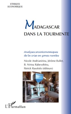 Madagascar dans la tourmente - Analyses socioéconomiques de la crise en zones rurales