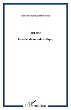 Julien - La mort du monde antique