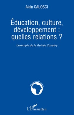 Education, culture, développement: quelles relations ? - L'exemple de la Guinée Conakry