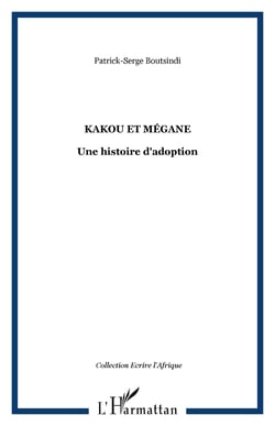 Kakou et Mégane - Une histoire d'adoption